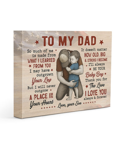 I'll Always Be Your Baby Boy - Best Gift For Dad