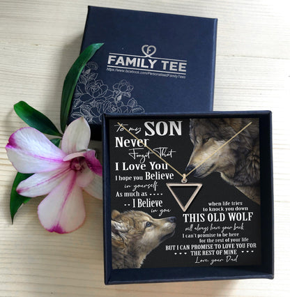 NEVER STOP BELIEVING IN YOURSELF - SPECIAL GIFT FOR SON