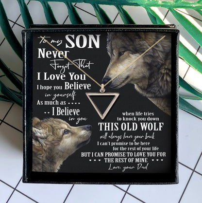 NEVER STOP BELIEVING IN YOURSELF - SPECIAL GIFT FOR SON