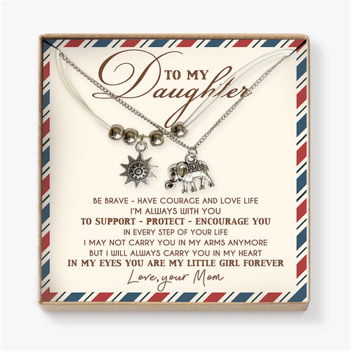 TO SUPPORT - PROTECT - ENCOURAGE YOU - GIFT FROM MOM
