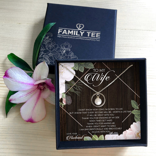I AM UNCONDITIONALLY AND IRREVOCABLY IN LOVE WITH YOU - NECKLACE FOR WIFE FROM HUSBAND