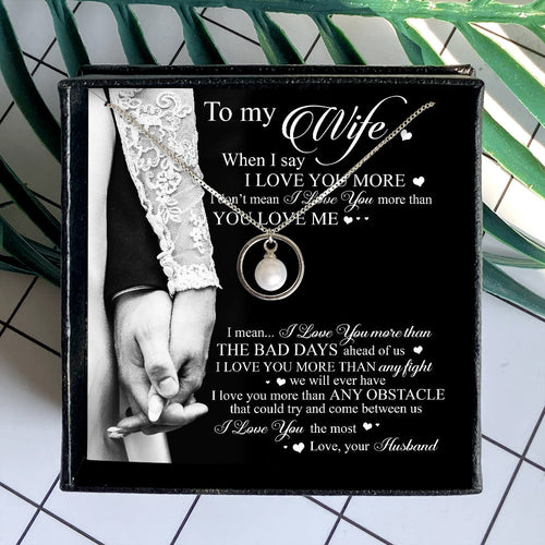 I LOVE YOU MORE - NECKLACE FOR WIFE FROM HUSBAND