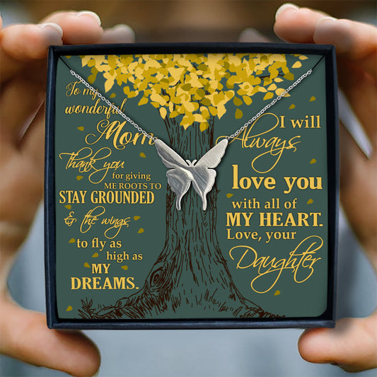 I WILL ALWAYS LOVE YOU WITH ALL OF MY HEART - NECKLACE FOR MOM